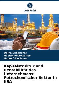 Produktbild: Kapitalstruktur und Rentabilit&auml;t des Unternehmens: Petrochemischer Sektor in KSA