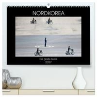 Produktbild: Nordkorea - Die gro&szlig;e Leere (hochwertiger Premium Wandkalender 2027 DIN A2 quer), Kunstdruck in Hochglanz