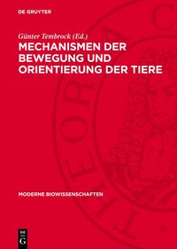 Produktbild: Mechanismen der Bewegung und Orientierung der Tiere