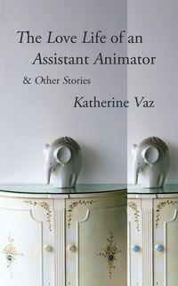 Produktbild: The Love Life of an Assistant Animator & Other Stories