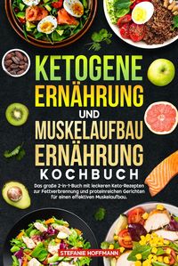 Produktbild: Ketogene Ern&auml;hrung und Muskelaufbau Ern&auml;hrung Kochbuch