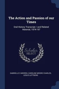 Produktbild: The Action and Passion of our Times
