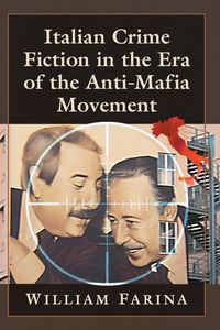 Produktbild: Italian Crime Fiction in the Era of the Anti-Mafia Movement