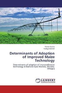 Produktbild: Gecho, Y: Determinants of Adoption of Improved Maize Technol