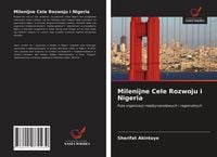 Produktbild: Milenijne Cele Rozwoju i Nigeria