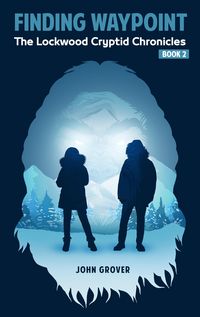 Produktbild: Finding Waypoint (The Lockwood Cryptid Chronicles, #1)
