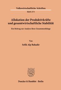 Produktbild: Allokation der Produktivkr&auml;fte und gesamtwirtschaftliche Stabilit&auml;t.