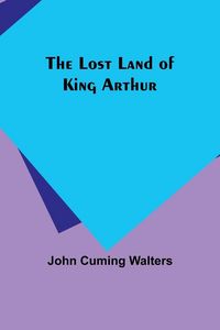 Produktbild: The Lost Land of King Arthur