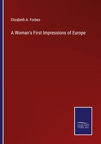 Produktbild: A Woman's First Impressions of Europe