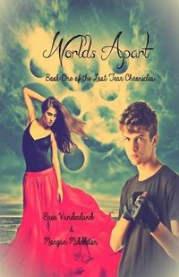 Produktbild: Worlds Apart (Lost Tear Chronicles, #1)