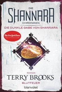 Produktbild: Die Shannara-Chroniken: Die dunkle Gabe von Shannara 2 - Blutfeuer