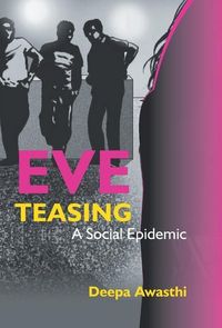 Produktbild: Eve Teasing - A Social Epidemic