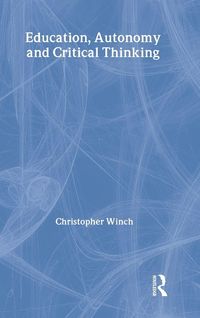 Produktbild: Education, Autonomy and Critical Thinking