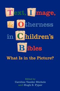 Produktbild: Text, Image, and Otherness in Children's Bibles