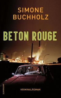 Bild vom Artikel Beton Rouge vom Autor Simone Buchholz