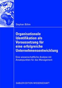 Produktbild: Organisationale Identifikation als Voraussetzung f&uuml;r eine erfolgreiche Unternehmensentwicklung