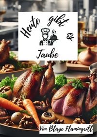 Produktbild: Heute gibt es - Taube