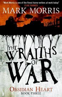 Bild vom Artikel The Wraiths of War vom Autor Mark Morris