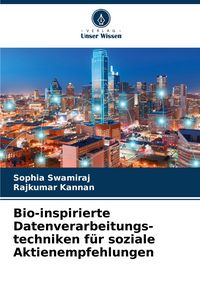 Produktbild: Bio-inspirierte Datenverarbeitungs-techniken f&uuml;r soziale Aktienempfehlungen