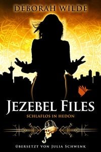 Produktbild: Jezebel Files - Schlaflos in Hedon