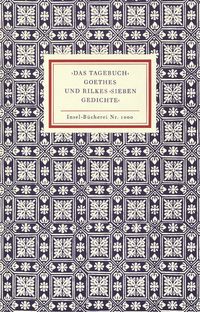 Produktbild: &rsaquo;Das Tagebuch&lsaquo; Goethes und Rilkes &rsaquo;Sieben Gedichte&lsaquo;