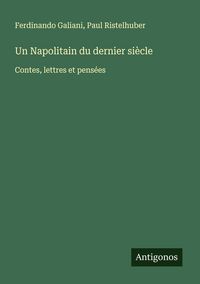 Produktbild: Un Napolitain du dernier si&egrave;cle