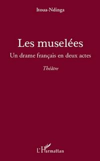 Produktbild: Les muselees - un drame francais en deux