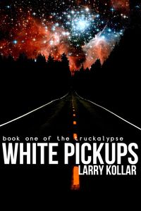 Produktbild: White Pickups (The Truckalypse, #1)