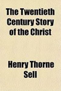 Produktbild: The Twentieth Century Story of the Christ