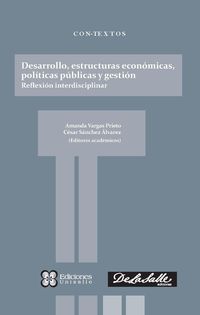 Produktbild: Desarrollo, estructuras econ&oacute;micas, pol&iacute;ticas p&uacute;blicas y gesti&oacute;n
