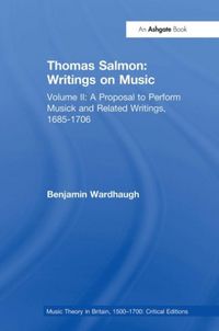 Produktbild: Wardhaugh, B: Thomas Salmon: Writings on Music