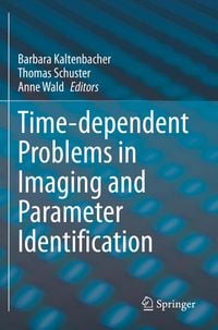 Produktbild: Time-dependent Problems in Imaging and Parameter Identification