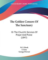 Produktbild: The Golden Censers Of The Sanctuary