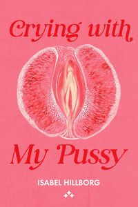 Produktbild: Crying With My Pussy