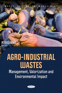 Produktbild: Agro-Industrial Wastes: Management, Valorization and Environmental Impact