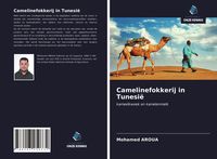 Produktbild: Camelinefokkerij in Tunesi&euml;