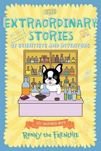 Produktbild: The Extraordinary Stories of Scientists and Inventors