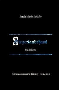 Produktbild: Siegerlandchaos / Siegerlandchaos Band 6: Mafialiebe