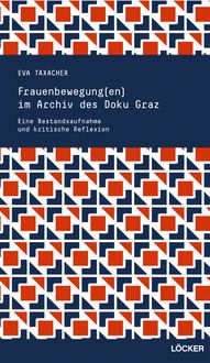 Produktbild: Frauenbewegung(en) im Archiv des Doku Graz
