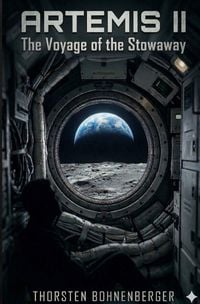 Produktbild: Artemis II: The Voyage of the Stowaway