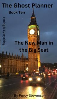 Produktbild: The Ghost Planner ... Book Ten ... The New Man in the Big Seat (THE GHOST PLANNER SERIES, #10)