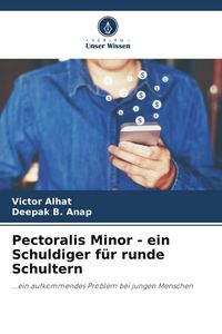 Produktbild: Pectoralis Minor - ein Schuldiger f&uuml;r runde Schultern