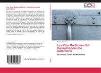 Produktbild: Las V&iacute;as Modernas Del Conservadorismo Autoritario