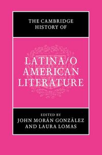 Produktbild: The Cambridge History of Latina/o American Literature