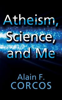 Produktbild: Atheism, Science and Me
