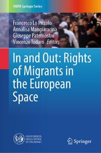 Produktbild: In and Out: Rights of Migrants in the European Space