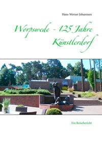 Produktbild: Worpswede - 125 Jahre K&uuml;nstlerdorf