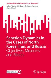 Produktbild: Sanction Dynamics in the Cases of North Korea, Iran, and Russia
