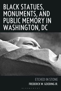 Produktbild: Black Statues, Monuments, and Public Memory in Washington, DC