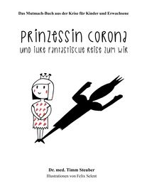 Produktbild: Prinzessin Corona und ihre fantastische Reise zum Wir